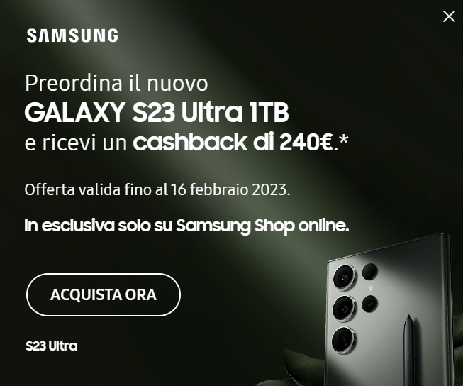 Samsung Galaxy S23 Ultra - cashback fino a 240€